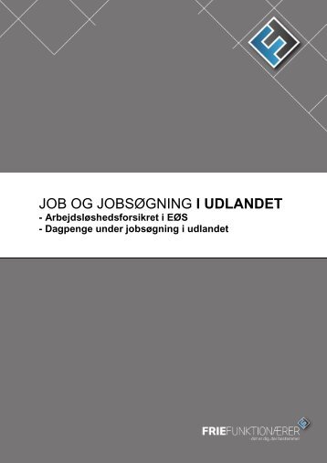 JOB OG JOBSØGNING I UDLANDET - Frie Funktionærer