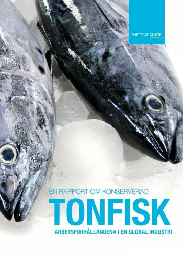 FTC:s tonfiskrapport - Fair Trade Center