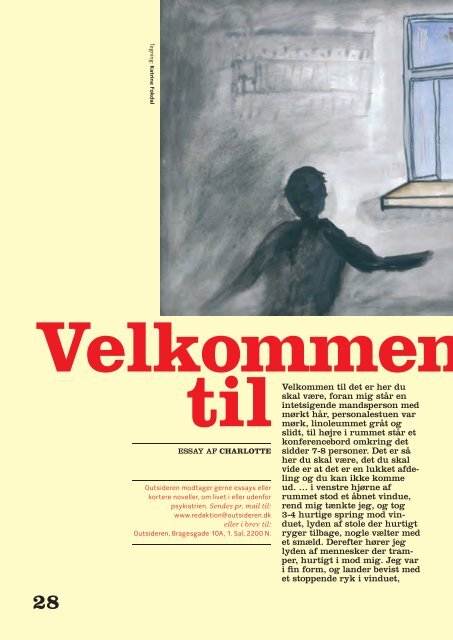 Nr. 66, s. 12-13 ”Psykiatrien har fået øje på nuet” - Outsideren