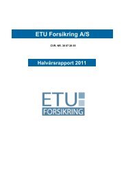 Halvårsrapport 2011 koncern ETU KOPI - ETU Forsikring
