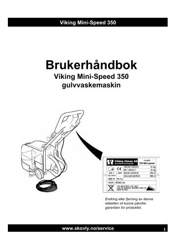 Brukerveiledning for viking mini-speed gulvvaskemaskin