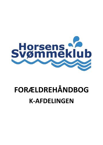 foraeldrehaandbog - januar 2013.pdf - Horsens Svømmeklub