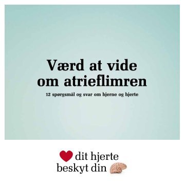 Værd at vide om atrieflimren - Hjerteflimmer