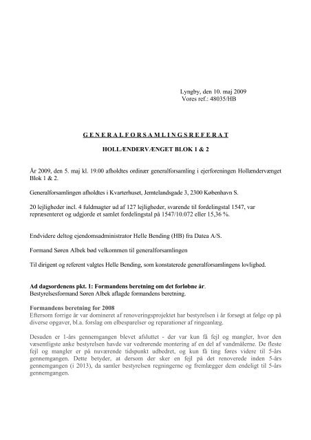 Ordinær generalforsamling 5. maj 2009 - Hollændervænget Blok I og II