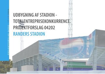 UDBYGNING AF STADION ... - Randers FC