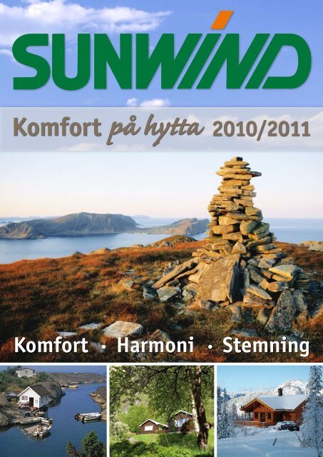 Komfort på hy a - SunWind Energi