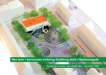 Nyt byliv i byrummet omkring Guldberg skole i ... - EUKN.dk