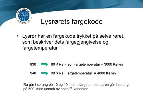 Lystekniske begreper - Høgskolen i Gjøvik