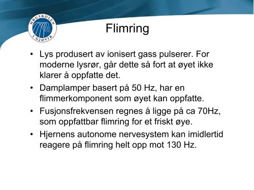 Lystekniske begreper - Høgskolen i Gjøvik