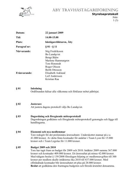 Protokoll 2009 - Åby Travhästägareförening