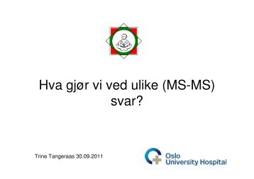 Hva gjør vi med ulike svar.pdf - Oslo universitetssykehus