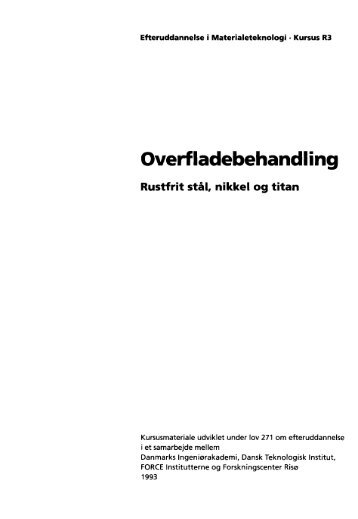 Overfladebehandling, rustfrit stål, nikkel, titan - Materials.dk