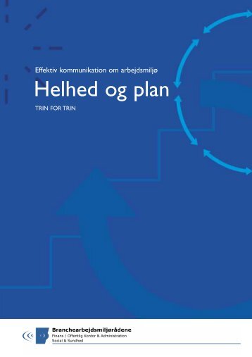 Hent helhed og plan - Branchearbejdsmiljørådet Social & Sundhed