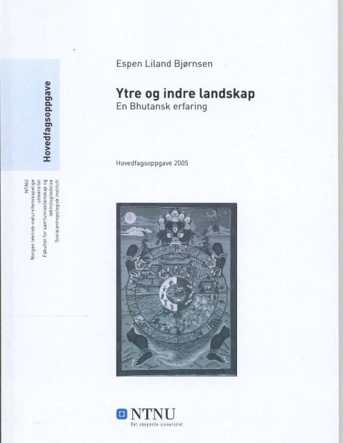 Ytre og indre landskap. Hovedoppgave 2005 - Logg inn på Min Side