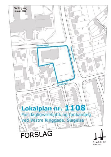 Lokalplanens indhold - Slagelse Kommune