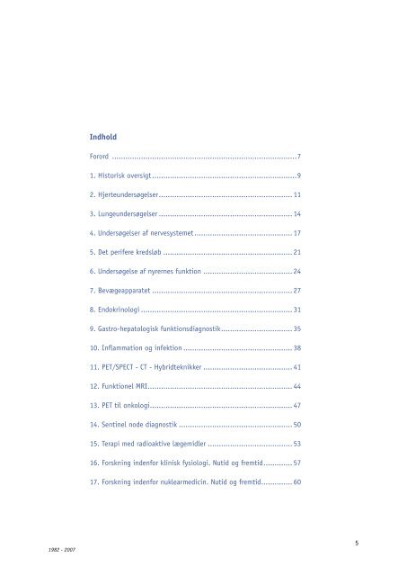 Jubilæumsskrift 2007 - DSKFNM Dansk Selskab for Klinisk Fysiologi ...