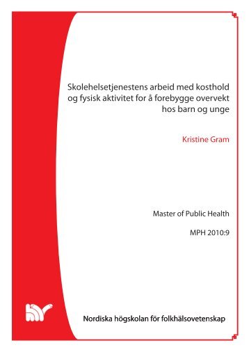 Skolehelsetjenestens arbeid med kosthold og fysisk aktivitet for å ...