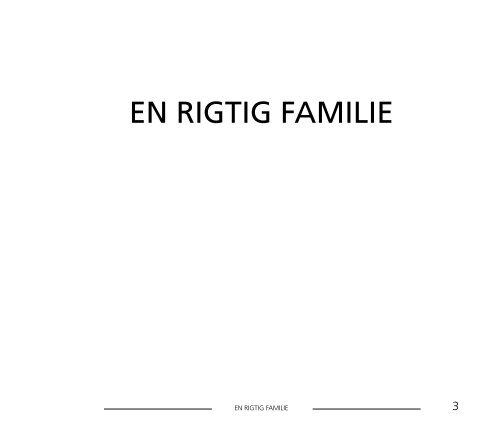 EN RIGTIG FAMILIE