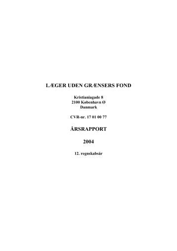 ÅRSRAPPORT 2004 - Læger uden Grænser