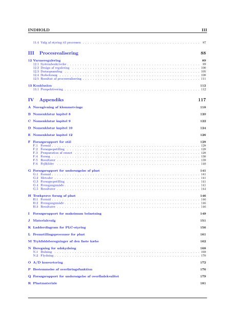 Titel : Klemmetvinge Tema : Procesdesign Projektperiode : Uge 5 ...