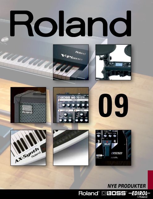 NYE PRODUKTER - Roland Scandinavia a/s