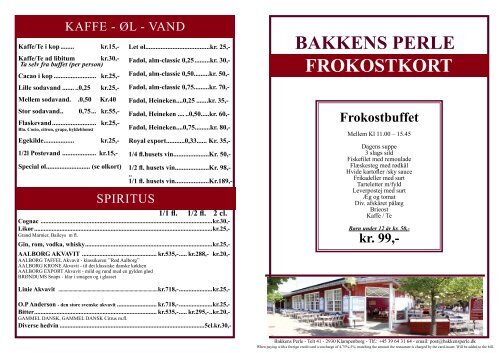 kr. 99,- FROKOSTKORT BAKKENS PERLE - Fest på Bakken / Grupper