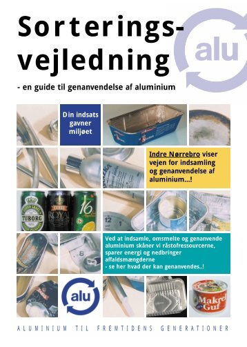 en guide til genanvendelse af aluminium - Rent Skrald