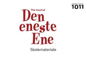 Den eneste ene - Odense Teater