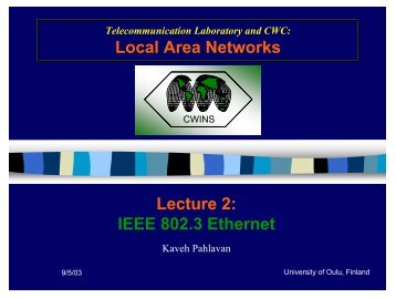 Local Area Networks Lecture 2: IEEE 802.3 Ethernet - Oulu