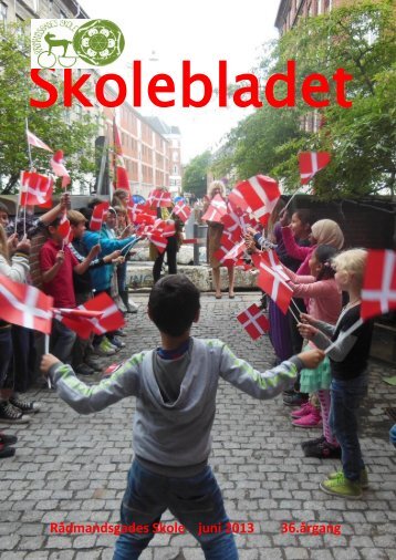 Skolebladet juni 2013.pdf - Rådmandsgades Skole