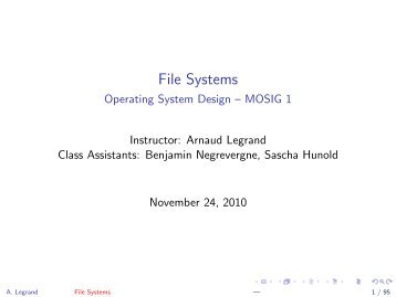 File Systems - Operating System Design – MOSIG 1