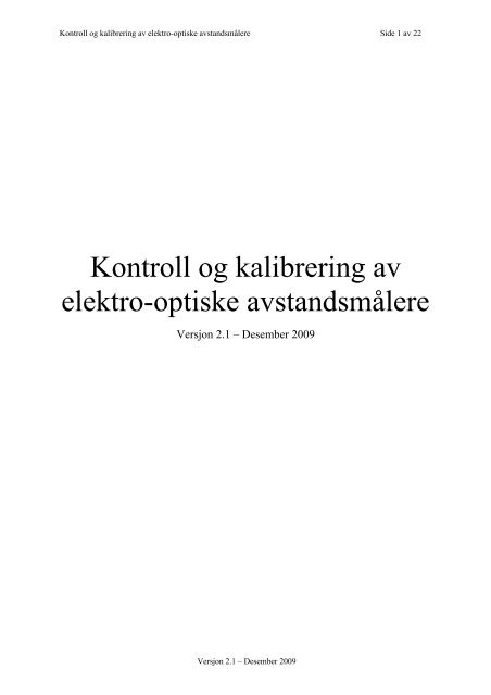 Kontroll Og Kalibrering Av Elektrooptiske Avstandsmålere - Kartverket