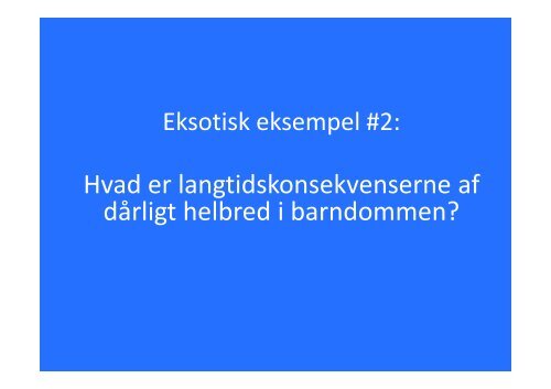 Slides - Dansk Evalueringsselskab