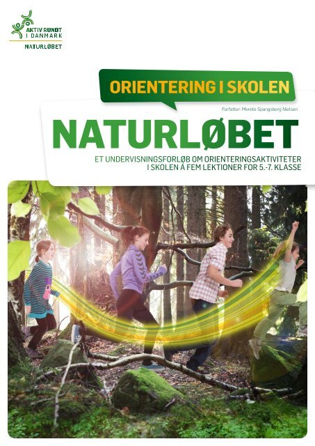 Naturløbet Orientering i SkOlen - Dansk Orienterings-Forbund