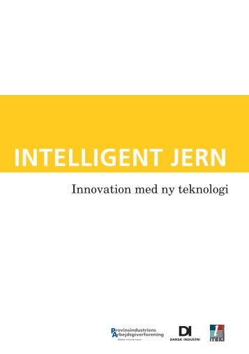 Intelligent Jern folder (pdf) - Dansk Industri