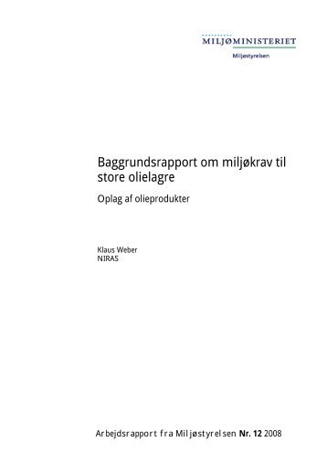 Baggrundsrapport om miljøkrav til store olielagre - Miljøstyrelsen