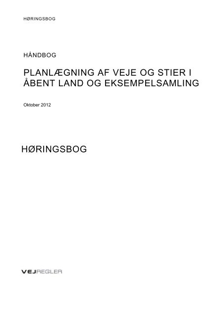 Planlægning af veje og stier i åbent land - Vejdirektoratet