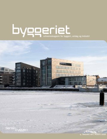 Læs hele BYGGERIET - Dansk Byggeri