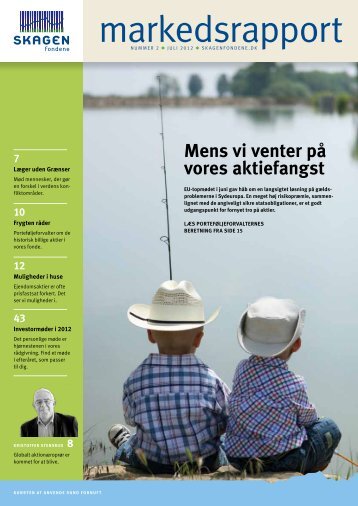 Markedsrapport 2, 2012 - SKAGEN Fondene