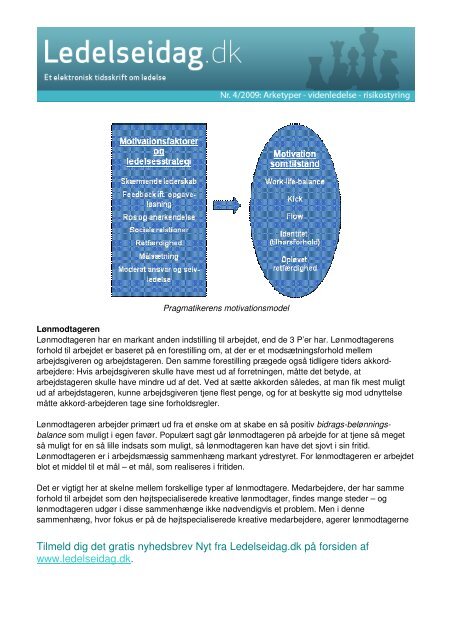 Primadonnaen, Præstations-tripperen, Pragmatikeren…