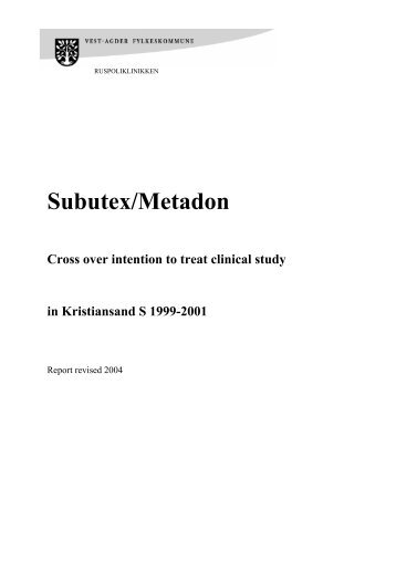 Subutex / Methadon - Cross - over intention to treat clinical study.