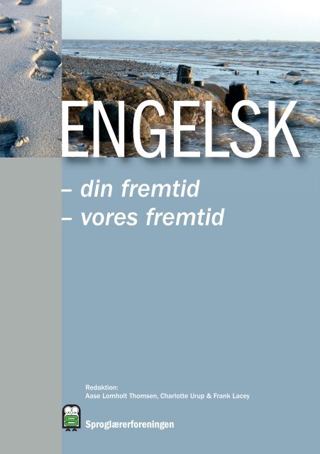 fremtid på engelsk fremtid på engelsk