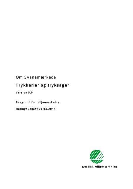 Om Svanemærkede Trykkerier og tryksager