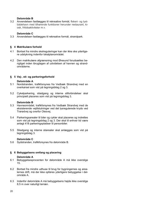 Se forslag til lokalplan 232 - Rudersdal Kommune