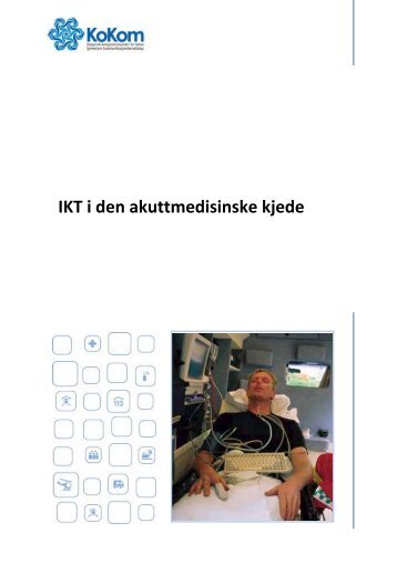 IKT i den akuttmedisinske kjede - KoKom