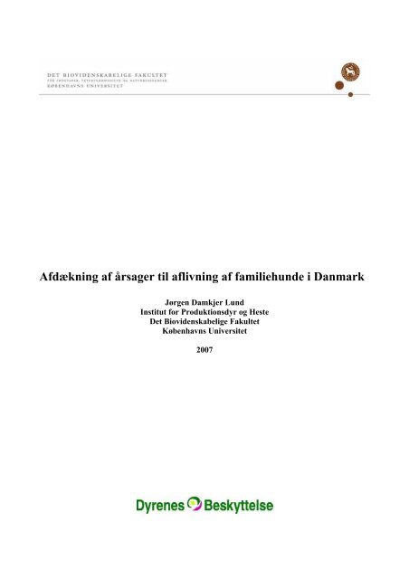 2007 Afdækning af årsager til aflivning af familiehunde i Danmark