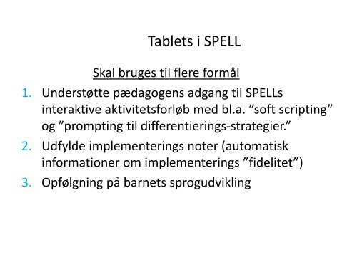 Dorthe Bleses - Præsentation af SPELL.pdf - EduTechNet