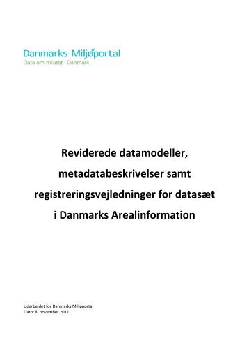 Forslag til datasætspecifik datamodel - Version 3 2011 - Danmarks ...