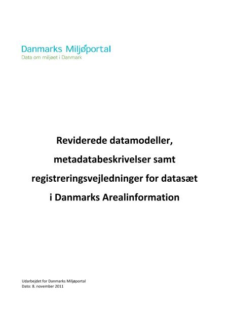 Forslag til datasætspecifik datamodel - Version 3 2011 - Danmarks ...