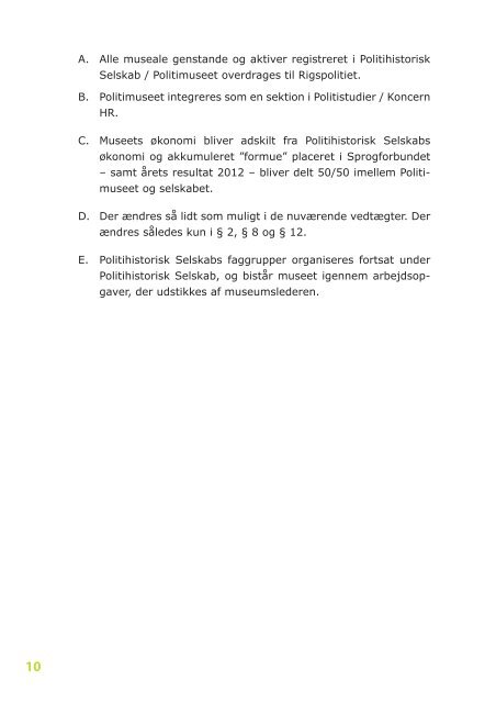 Notat vedr. Politimuseets overførsel til Rigspolitiet.pdf - Politihistorisk ...